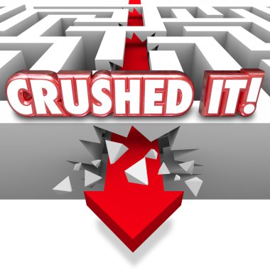 Crushed It words in 3d red letters on a maze wall clipart
