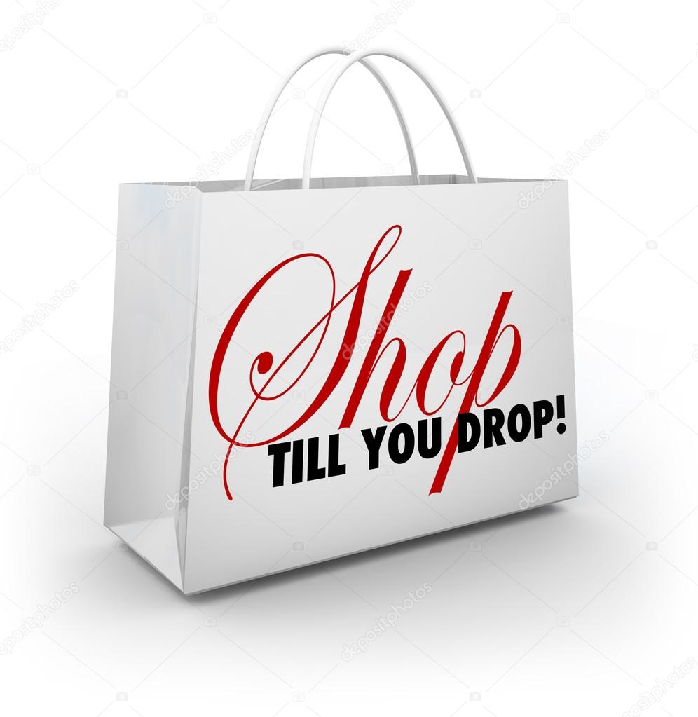 Shop Till You Drop words on a white shopping bag