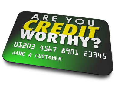 Are You Credit Worthy words on a plastic card clipart