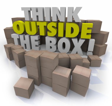 Think Outside the Box 3d words surrounded by cardboard boxes clipart