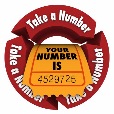 Take a Number words in red arrows around a ticket
