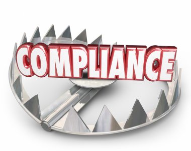 Compliance word in red 3d letters on a steel bear trap