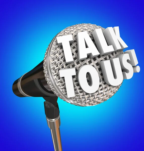 Talk to Us microphone words — Stock Photo, Image