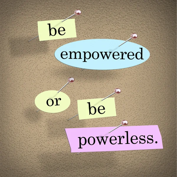 Be Empowered Or Be Powerless — Zdjęcie stockowe