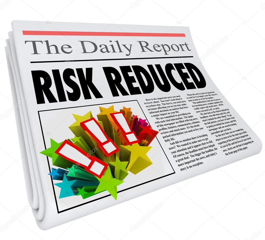 Risk Reduced Newspaper