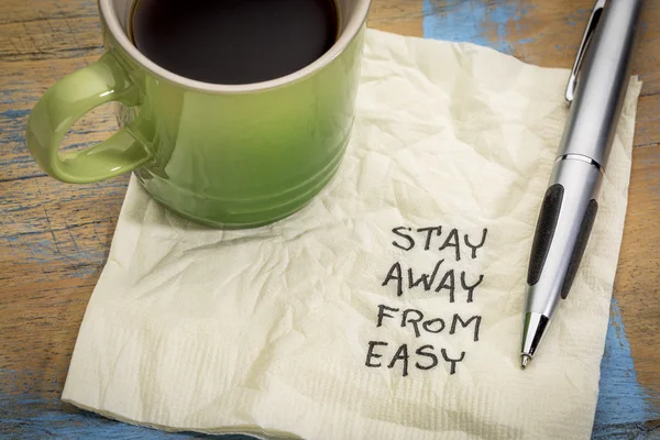 Stay away from easy — Stock Photo, Image