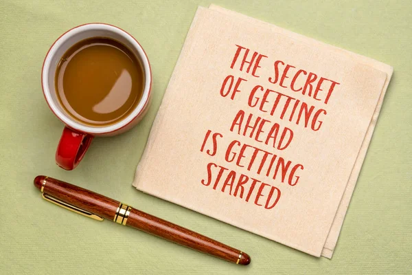 Secret Getting Ahead Getting Started Inspirational Handwriting Napkin Cup Coffee — Stock Photo, Image