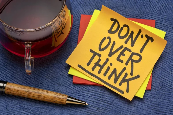 Overthink Advice Reminder Motivational Handwriting Sticky Note Cup Tea Procrastination — Stock Photo, Image