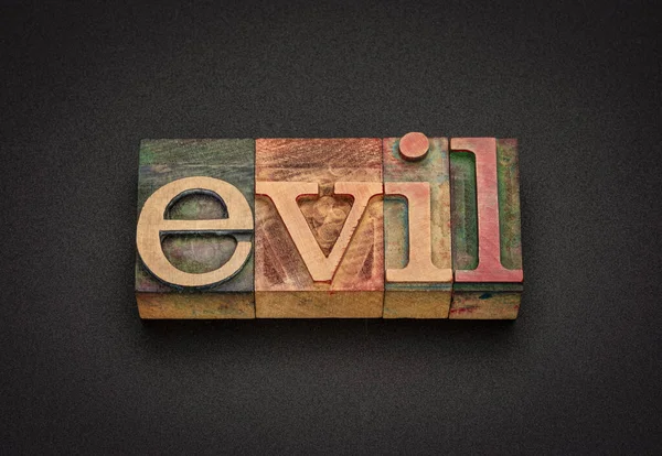 Evil Word Abstract Vintage Letterpress Wood Type Religious Ethical Concept — Stock Photo, Image
