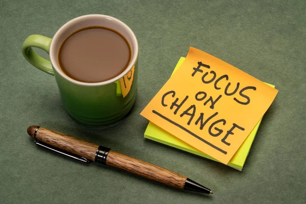 Focus Change Inspirational Advice Reminder Handwriting Sticky Note Cup Coffee — Stock Photo, Image