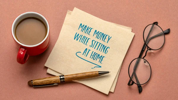 Make Money While Sitting Home Inspirational Advice Handwriting Napkin Coffee — Fotografia de Stock