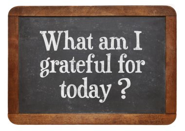 Neyim ben bugün için minnettar?