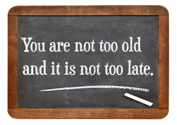 You are not too old — Stock Photo, Image