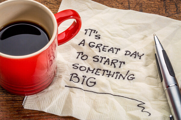 It is a great day to start something big Stock Picture