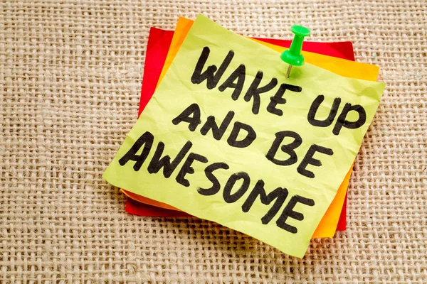 Vakna upp och vara awesome note — Stockfoto