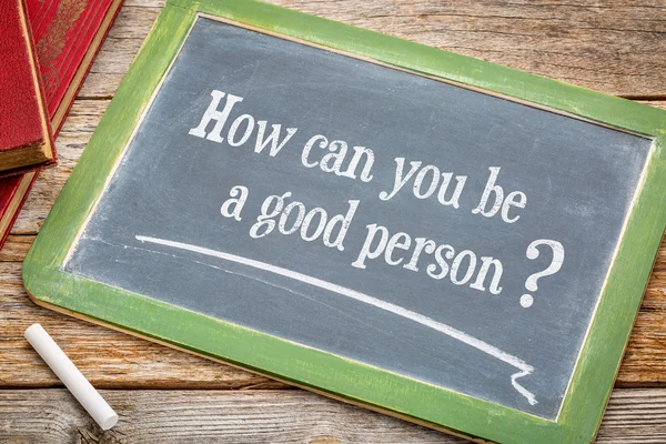 How can you be a good person? — Zdjęcie stockowe