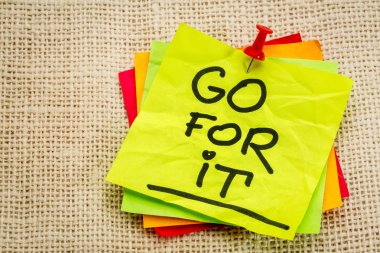 Go for it - motivational note