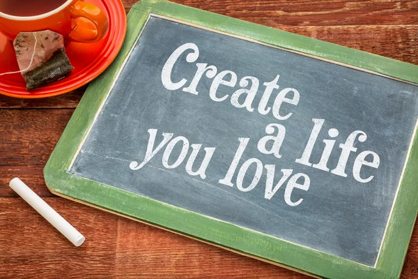 Create life you love motivational advice — Stock Photo, Image