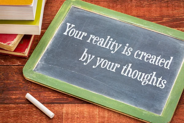 Wasza rzeczywistość jest tworzony przez swoje myśli — Zdjęcie stockowe