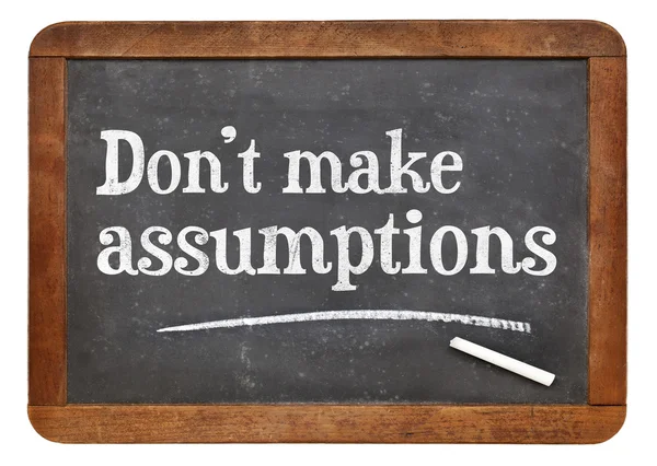 Do not make assumptions — Stock Photo, Image