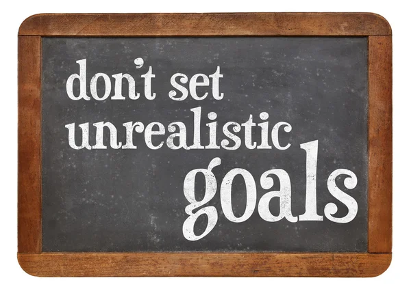 Do not set unrealistic goals — Stock Photo, Image