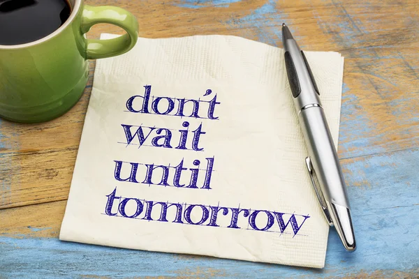 Não espere até amanhã — Fotografia de Stock