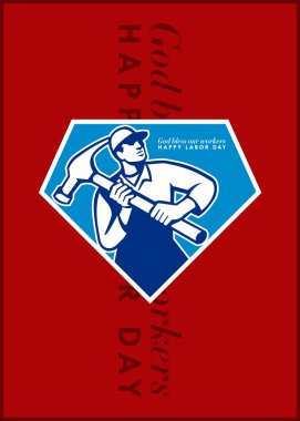 Labor Day Greeting Card Builder Worker Hammer