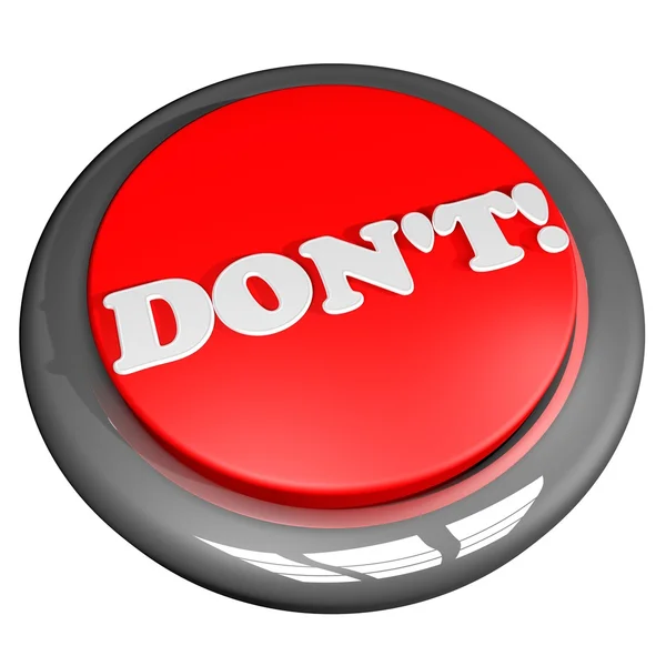 Button with words Don't — Stock Photo, Image