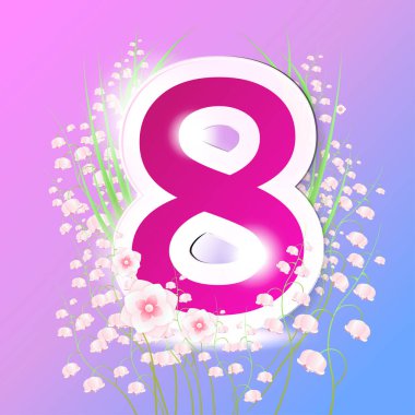 Kadınlar Günü 8 Mart bayram afişi ya da çiçekli tebrik kartı ve 8 numara