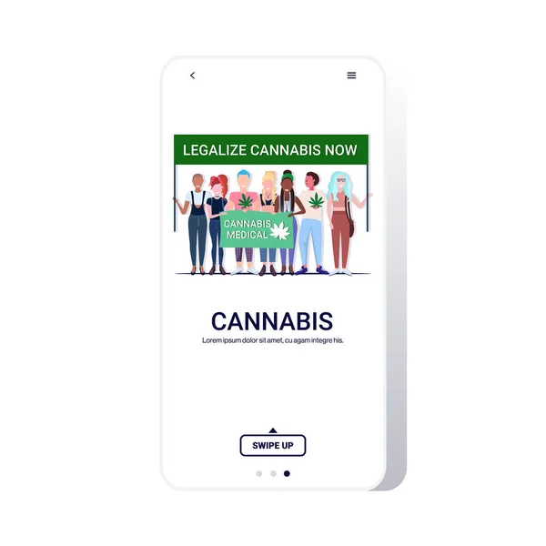 Mix ras människor som innehar legalisera cannabis nu protestera affisch medicinsk marijuana legalisering droger konsumtion koncept smartphone skärm mobil app full längd kopia utrymme — Stock vektor