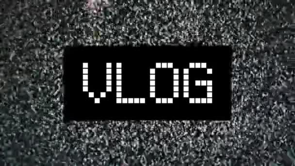 Video blog o concepto Vlog. título sobre fondo de ruido de televisión estática . — Vídeo de stock