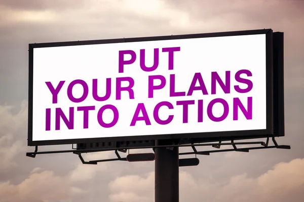 Put Your Plans Into Action on Outdoor Advertsing Billboard — Stock Fotó