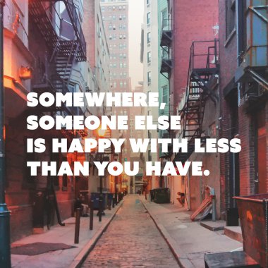 İnspirational alıntı - bir yerde, birisi başka mutlu ile Less Than - bilgelik bir sokak fotoğraf arka plan mu