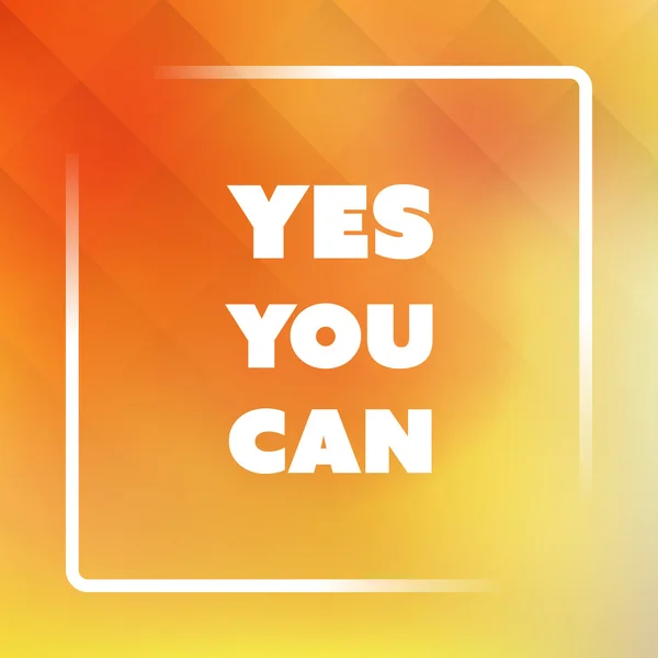 Yes You Can - Inspirational Quote, Slogan, Saying - Success Concept Illustration with Label on a Yellow Background — Stock Vector