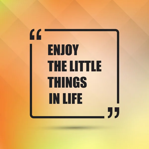 Disfrute de las pequeñas cosas en la vida - Cita inspiradora, lema, diciendo sobre un fondo amarillo abstracto — Vector de stock