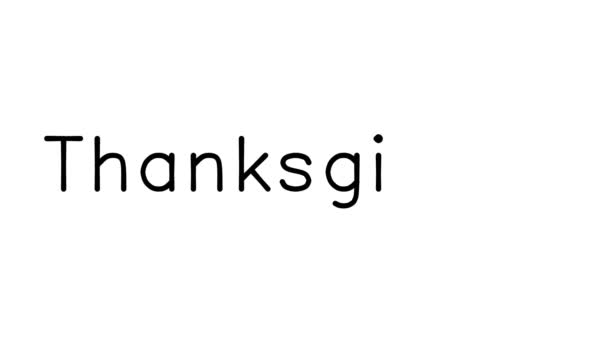 Thanksgiving Handskriven Text Animation Olika Sans Serif Teckensnitt Och Vikter — Stockvideo