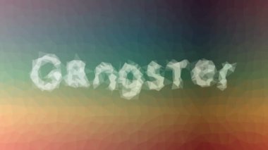 Gangster tuhaf bir şekilde ortaya çıkıyor. Döngüsel döngüler, animasyonlu çokgenler.