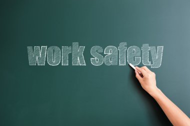 yazı tahtası üzerinde yazılı iş güvenliği