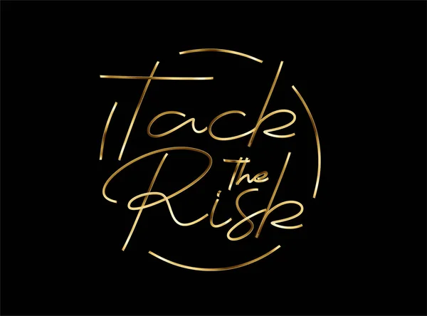 Take Risk Gold Calligraphic Style Text Vector Illustration Design — Stock Vector