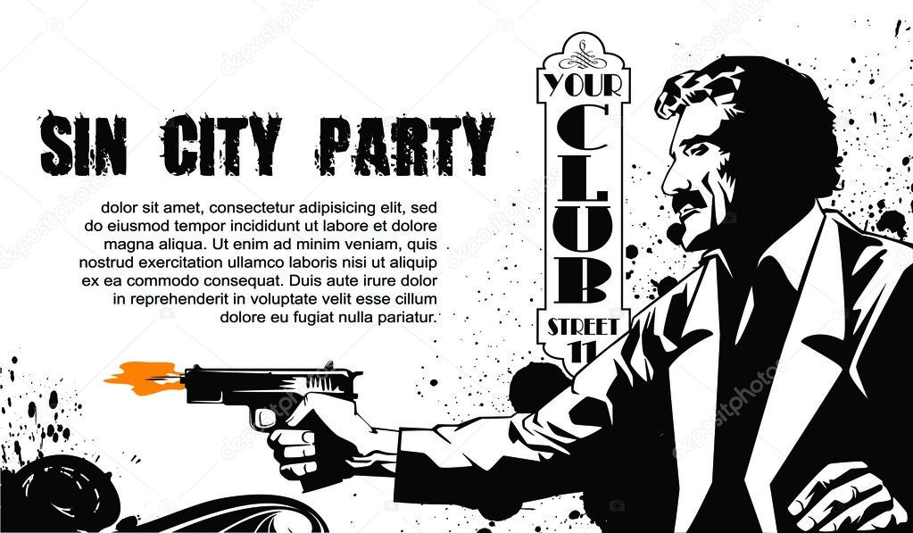 Vector BW Illustration. Template flyers. Sin City party. A man w