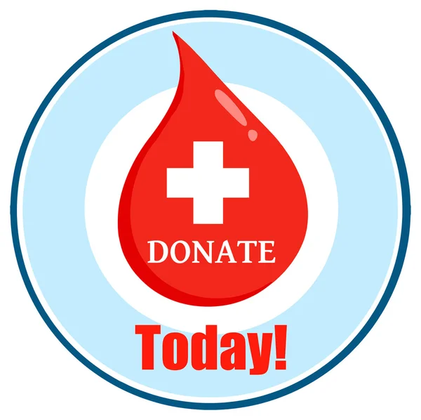 Donate today Blood — Stock Vector