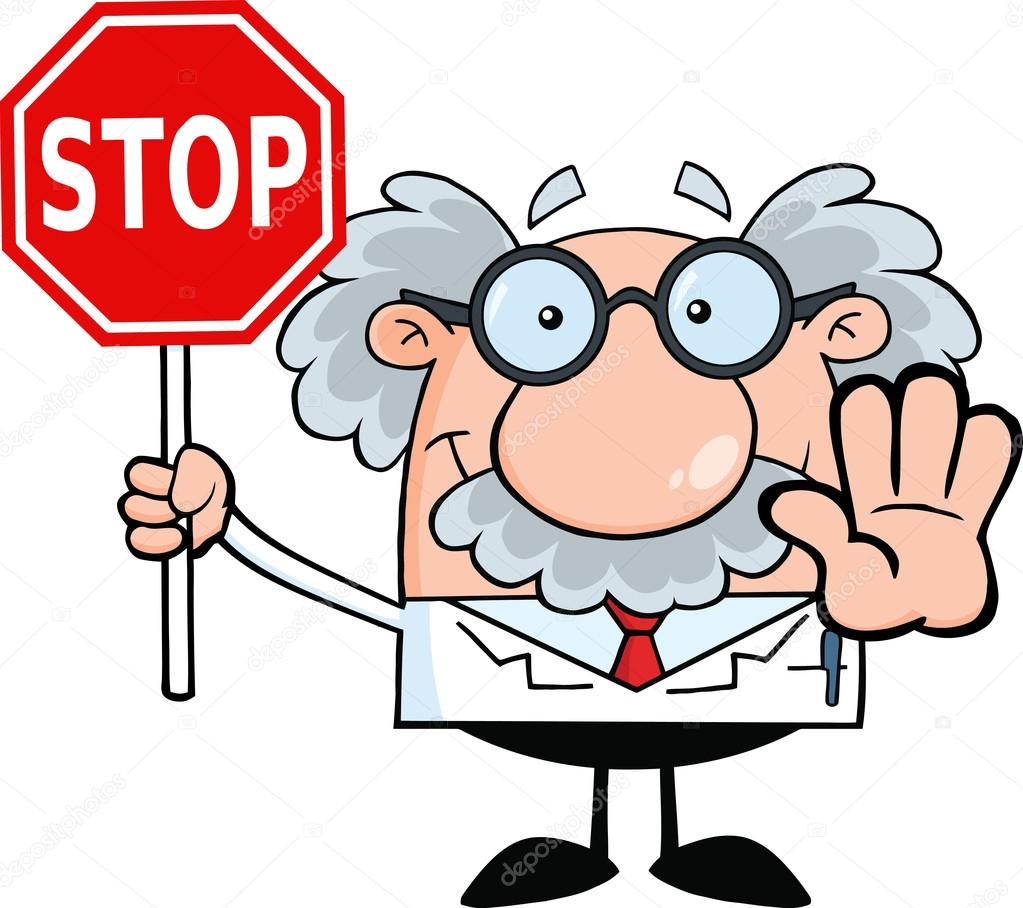 Scientist  Holding A Stop Sign