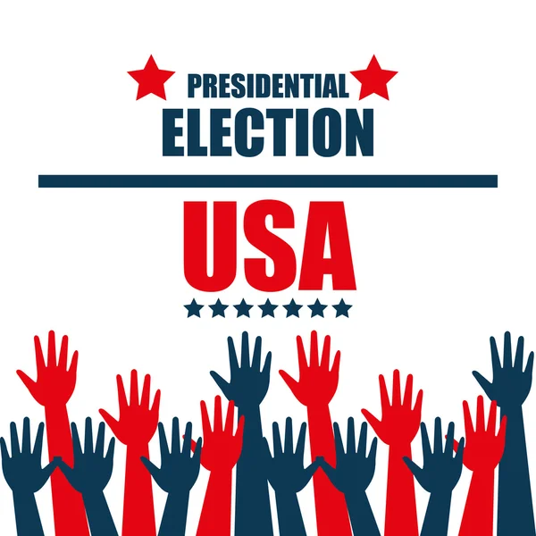 Hands raised up election presidential graphic — Stock Vector