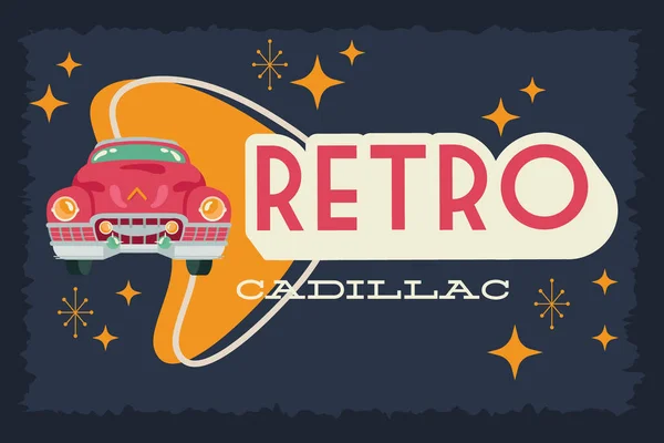 Cartel de cadillac estilo retro con coche — Vector de stock