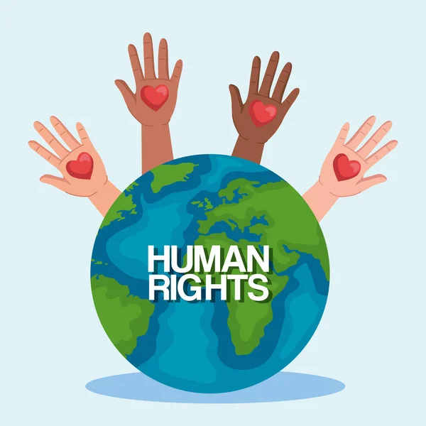 Human rights with hands up hearts and world vector design — Stock Vector