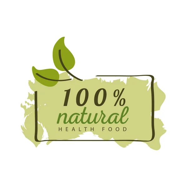 100% přírodní zdravé potraviny, štítek s listy na bílém pozadí — Stockový vektor