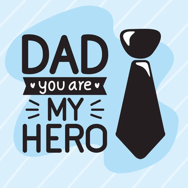 Dad my hero quote — Stock Vector