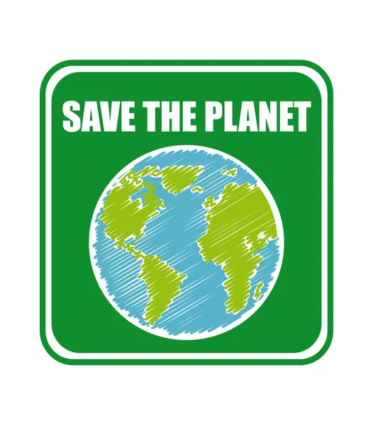 Save the planet — Stock Vector