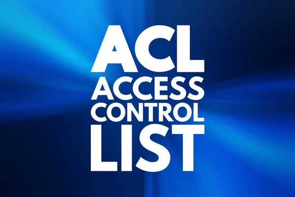 Acl Acrónimo Access Control List Technology Concept Background — Foto de Stock