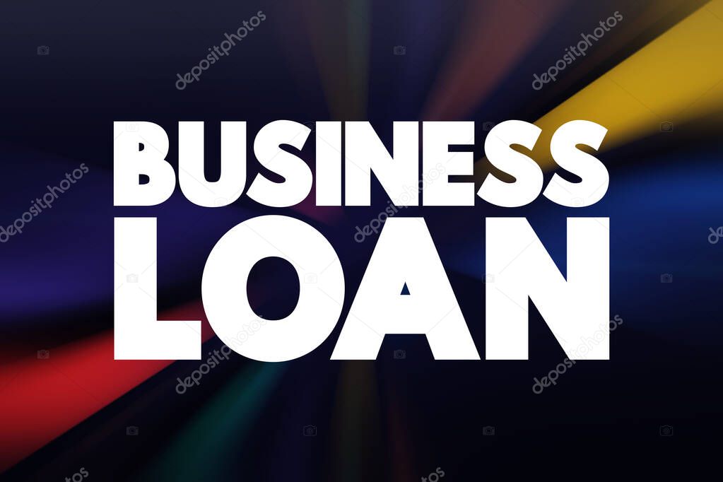 Business Loan text, business concept backgroun